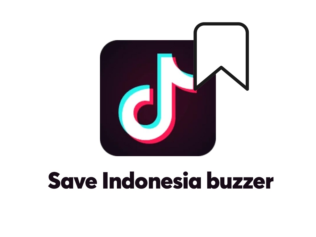 TikTok Save Indonesia Buzzer Pasif
